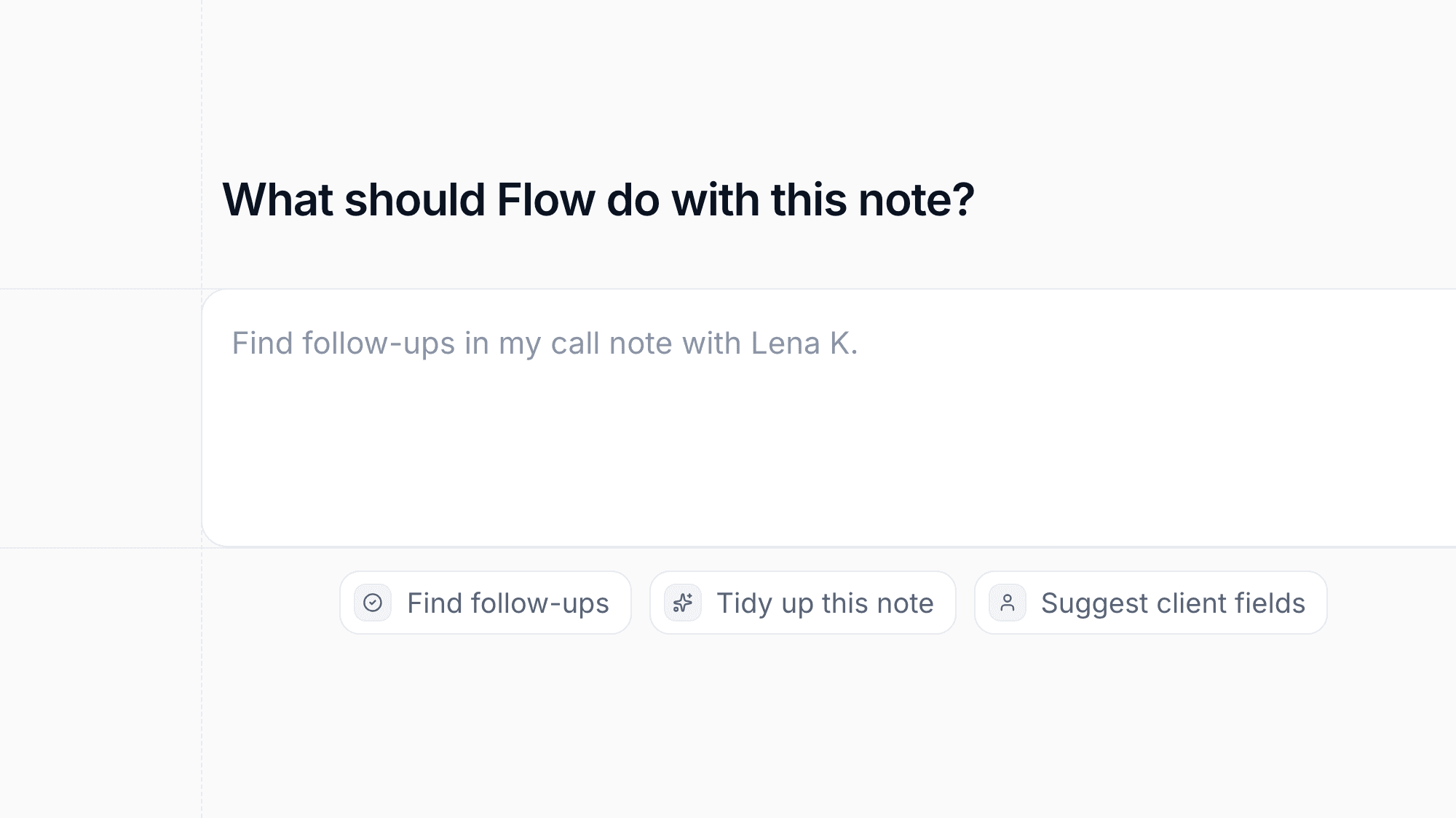 AI Assists for Notes and Client Fields